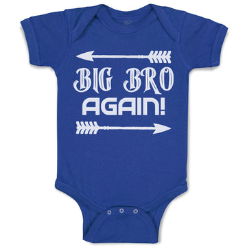 Baby Clothes Big Bro Again! with Sharp Pointed Arrow Baby Bodysuits Cotton