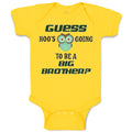 Baby Clothes Guess Hoo's Going to Be A Big Brother Baby Bodysuits Cotton