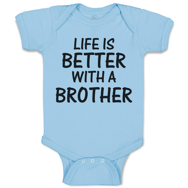 Baby Clothes Life Is Better with A Brother Baby Bodysuits Boy & Girl Cotton