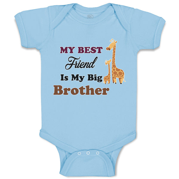 Baby Clothes My Best Friend Is My Big Brother Baby Bodysuits Boy & Girl Cotton