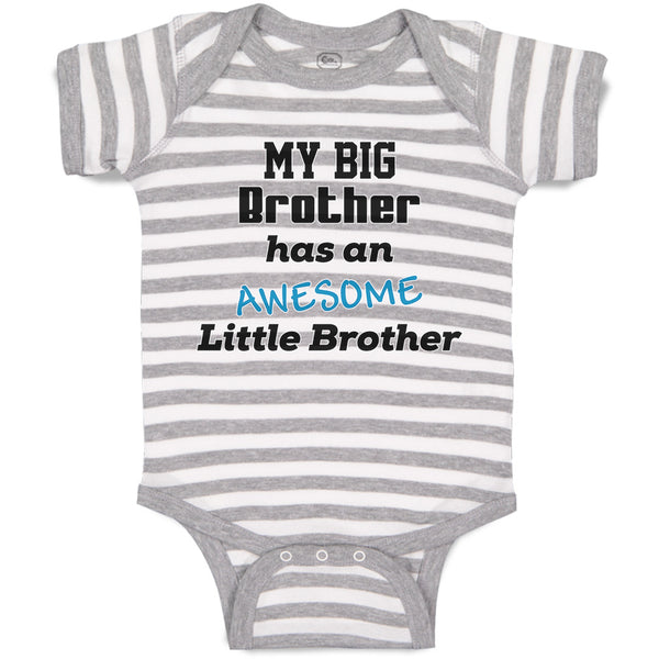 Baby Clothes My Big Brother Has An Awesome Little Brother Baby Bodysuits Cotton