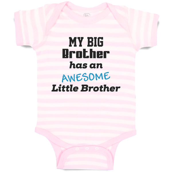 Baby Clothes My Big Brother Has An Awesome Little Brother Baby Bodysuits Cotton
