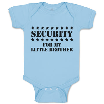 Baby Clothes Security for My Little Brother Baby Bodysuits Boy & Girl Cotton