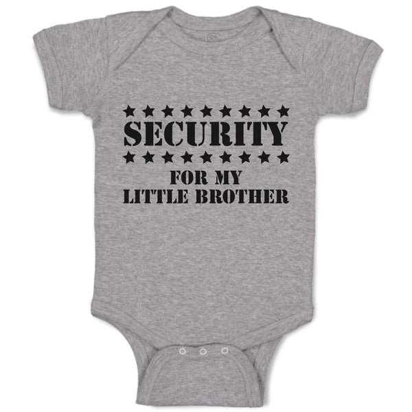 Baby Clothes Security for My Little Brother Baby Bodysuits Boy & Girl Cotton