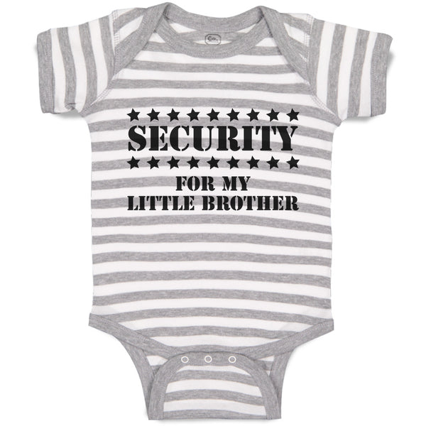 Baby Clothes Security for My Little Brother Baby Bodysuits Boy & Girl Cotton