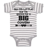 Baby Clothes So I'M Little but I'M Gonna Be A Big Cousin Baby Bodysuits Cotton