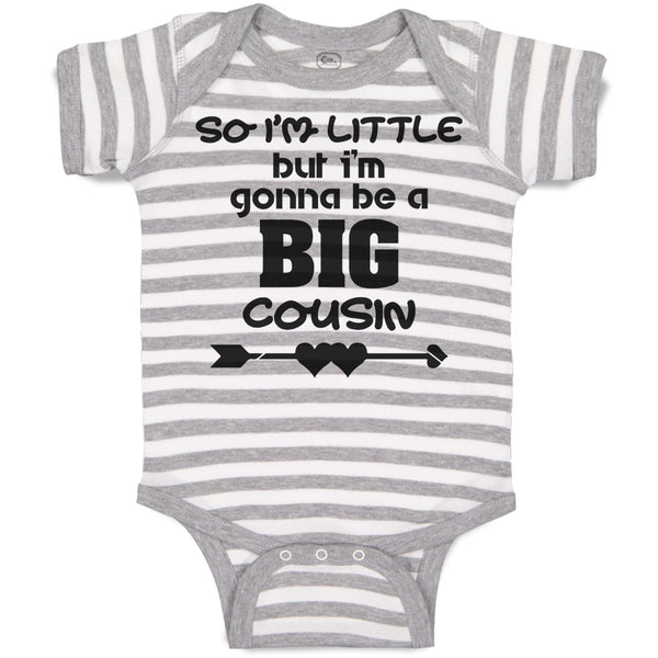 Baby Clothes So I'M Little but I'M Gonna Be A Big Cousin Baby Bodysuits Cotton