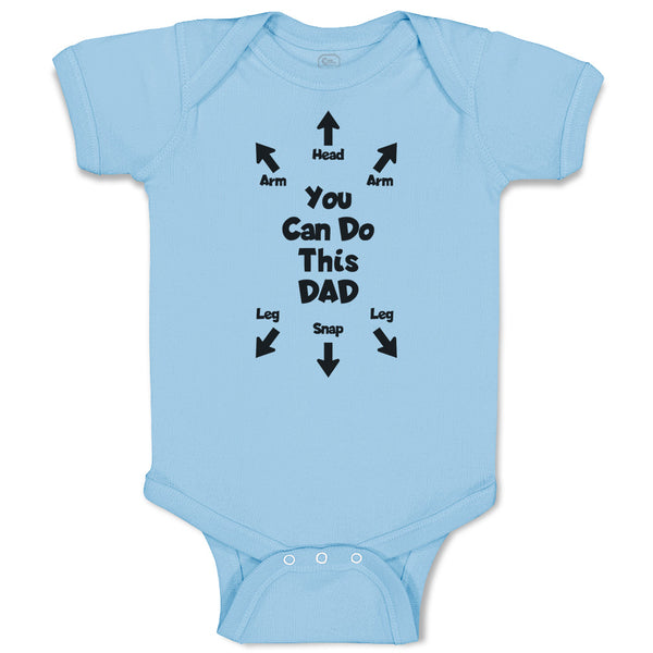 Baby Clothes You Can Do This Dad Baby Bodysuits Boy & Girl Cotton