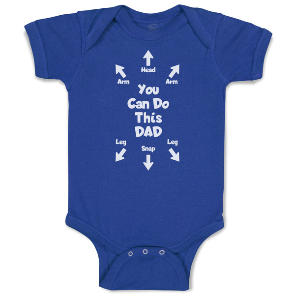 Baby Clothes You Can Do This Dad Baby Bodysuits Boy & Girl Cotton