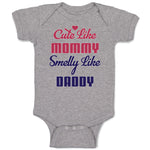 Baby Clothes Cute like Mommy Smelly like Daddy Baby Bodysuits Boy & Girl Cotton