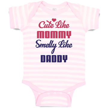 Baby Clothes Cute like Mommy Smelly like Daddy Baby Bodysuits Boy & Girl Cotton