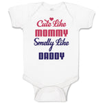 Baby Clothes Cute like Mommy Smelly like Daddy Baby Bodysuits Boy & Girl Cotton