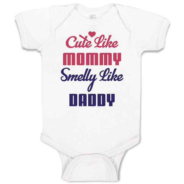 Baby Clothes Cute like Mommy Smelly like Daddy Baby Bodysuits Boy & Girl Cotton