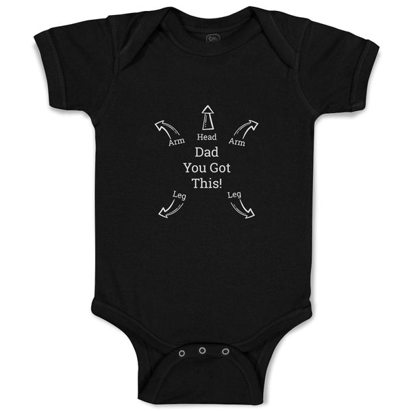 Baby Clothes Dad You Got This Baby Bodysuits Boy & Girl Newborn Clothes Cotton