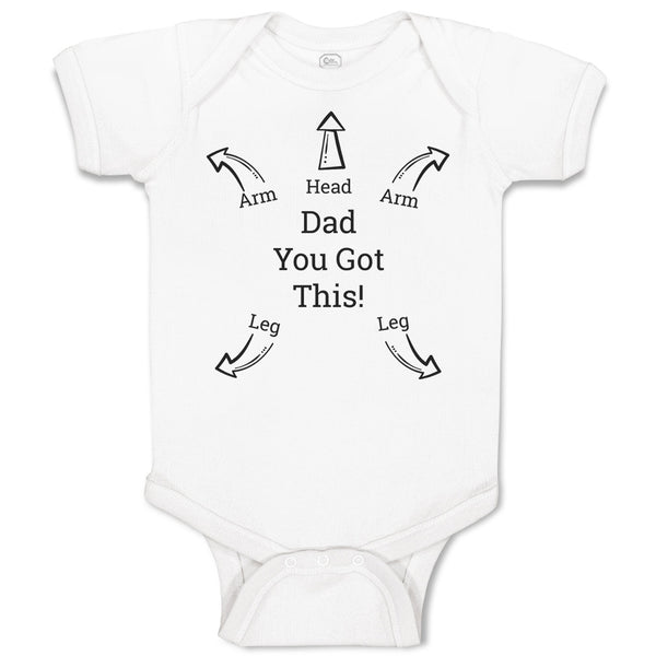 Baby Clothes Dad You Got This Baby Bodysuits Boy & Girl Newborn Clothes Cotton