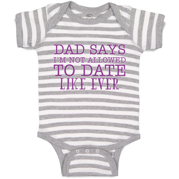 Dad Says I'M Not Allowed to Date like Ever