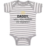 Baby Clothes Daddy Will You Marry My Mommy Baby Bodysuits Boy & Girl Cotton