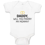 Baby Clothes Daddy Will You Marry My Mommy Baby Bodysuits Boy & Girl Cotton