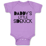 Baby Clothes Daddy's Little Sidekick Baby Bodysuits Boy & Girl Cotton