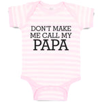 Baby Clothes Don'T Make Me Call My Papa Baby Bodysuits Boy & Girl Cotton