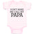 Baby Clothes Don'T Make Me Call My Papa Baby Bodysuits Boy & Girl Cotton