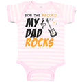 Baby Clothes For The Record My Dad Rocks Baby Bodysuits Boy & Girl Cotton