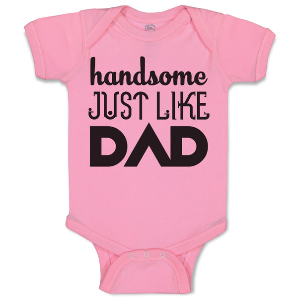 Baby Clothes Handsome Just like Dad Baby Bodysuits Boy & Girl Cotton