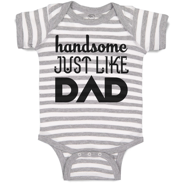 Baby Clothes Handsome Just like Dad Baby Bodysuits Boy & Girl Cotton