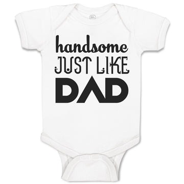 Baby Clothes Handsome Just like Dad Baby Bodysuits Boy & Girl Cotton