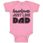 Baby Clothes Handsome Just like Dad Baby Bodysuits Boy & Girl Cotton