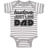 Baby Clothes Handsome Just like Dad Baby Bodysuits Boy & Girl Cotton