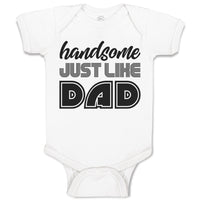 Baby Clothes Handsome Just like Dad Baby Bodysuits Boy & Girl Cotton