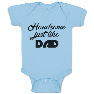 Baby Clothes Handsome Just like Dad Baby Bodysuits Boy & Girl Cotton
