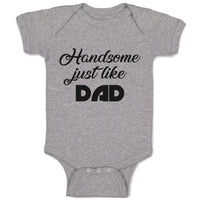 Baby Clothes Handsome Just like Dad Baby Bodysuits Boy & Girl Cotton