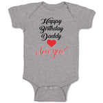 Baby Clothes Happy Birthday Daddy I Love You Baby Bodysuits Boy & Girl Cotton