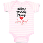 Baby Clothes Happy Birthday Daddy I Love You Baby Bodysuits Boy & Girl Cotton