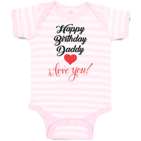 Baby Clothes Happy Birthday Daddy I Love You Baby Bodysuits Boy & Girl Cotton