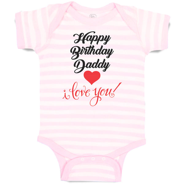 Baby Clothes Happy Birthday Daddy I Love You Baby Bodysuits Boy & Girl Cotton