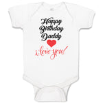 Baby Clothes Happy Birthday Daddy I Love You Baby Bodysuits Boy & Girl Cotton