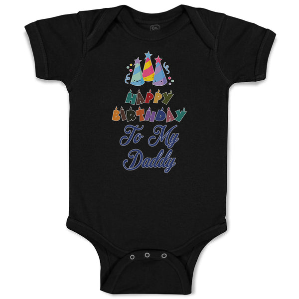 Baby Clothes Happy Birthday to My Daddy Baby Bodysuits Boy & Girl Cotton