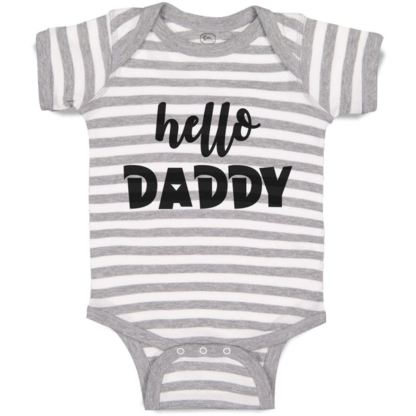 Baby Clothes Hello Daddy Baby Bodysuits Boy & Girl Newborn Clothes Cotton