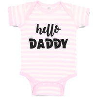 Baby Clothes Hello Daddy Baby Bodysuits Boy & Girl Newborn Clothes Cotton