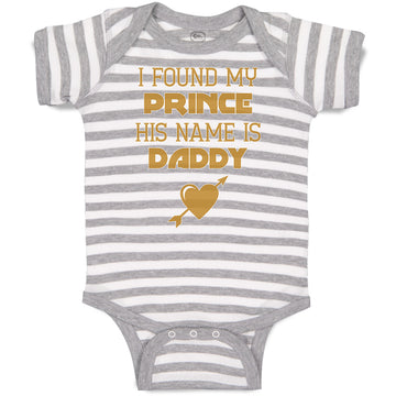 Baby Clothes I Found My Prince His Name Is Daddy Baby Bodysuits Cotton
