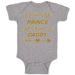 Baby Clothes I Found My Prince His Name Is Daddy Baby Bodysuits Cotton