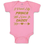 Baby Clothes I Found My Prince His Name Is Daddy Baby Bodysuits Cotton