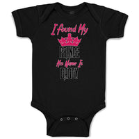 Baby Clothes I Found My Prince His Name Is Daddy Baby Bodysuits Cotton