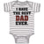 Baby Clothes I Have The Best Dad Ever Baby Bodysuits Boy & Girl Cotton