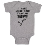 Baby Clothes I Have More Hair than My Daddy! Baby Bodysuits Boy & Girl Cotton