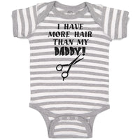 Baby Clothes I Have More Hair than My Daddy! Baby Bodysuits Boy & Girl Cotton