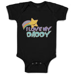 Baby Clothes I Love My Daddy Baby Bodysuits Boy & Girl Newborn Clothes Cotton